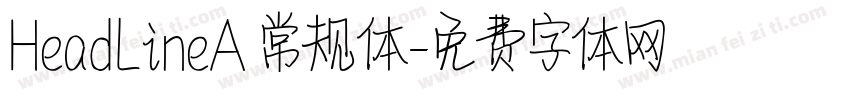 HeadLineA 常规体字体转换